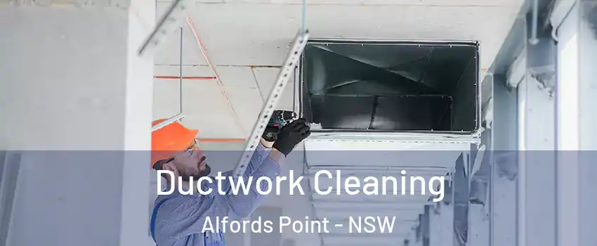Ductwork Cleaning Alfords Point - NSW