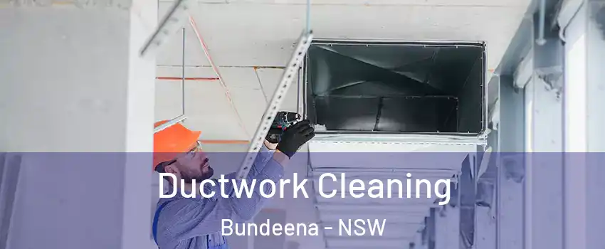 Ductwork Cleaning Bundeena - NSW