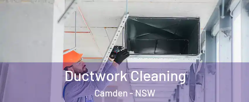 Ductwork Cleaning Camden - NSW