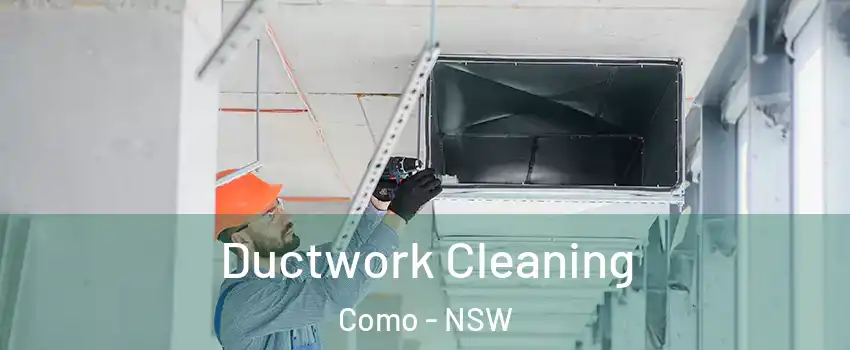 Ductwork Cleaning Como - NSW