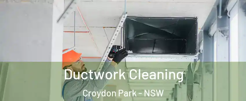 Ductwork Cleaning Croydon Park - NSW