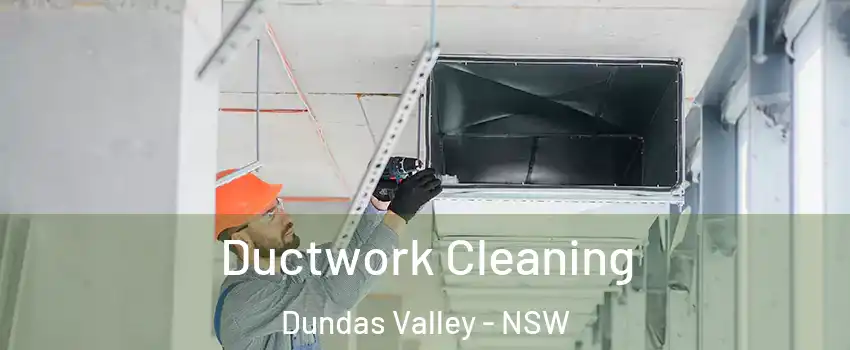 Ductwork Cleaning Dundas Valley - NSW