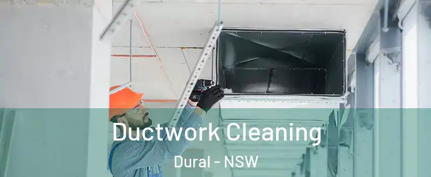 Ductwork Cleaning Dural - NSW