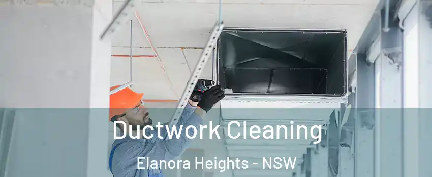Ductwork Cleaning Elanora Heights - NSW