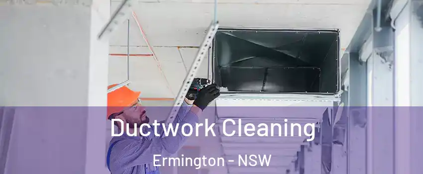 Ductwork Cleaning Ermington - NSW