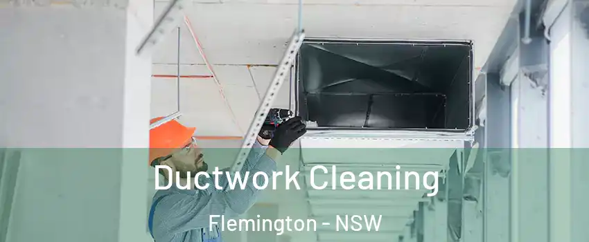 Ductwork Cleaning Flemington - NSW