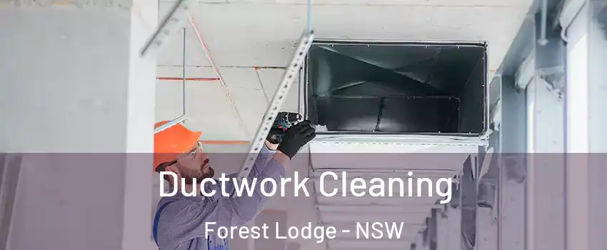 Ductwork Cleaning Forest Lodge - NSW