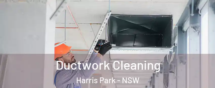 Ductwork Cleaning Harris Park - NSW