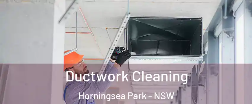 Ductwork Cleaning Horningsea Park - NSW