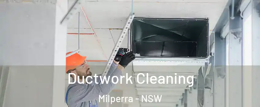 Ductwork Cleaning Milperra - NSW