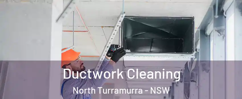 Ductwork Cleaning North Turramurra - NSW