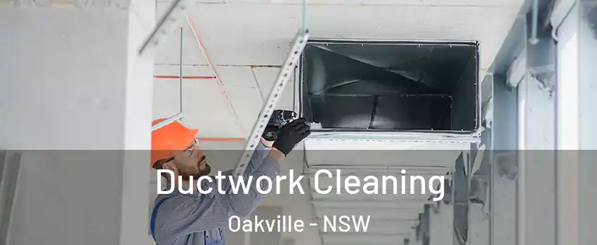 Ductwork Cleaning Oakville - NSW