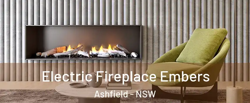 Electric Fireplace Embers Ashfield - NSW