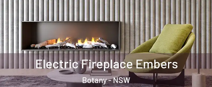 Electric Fireplace Embers Botany - NSW