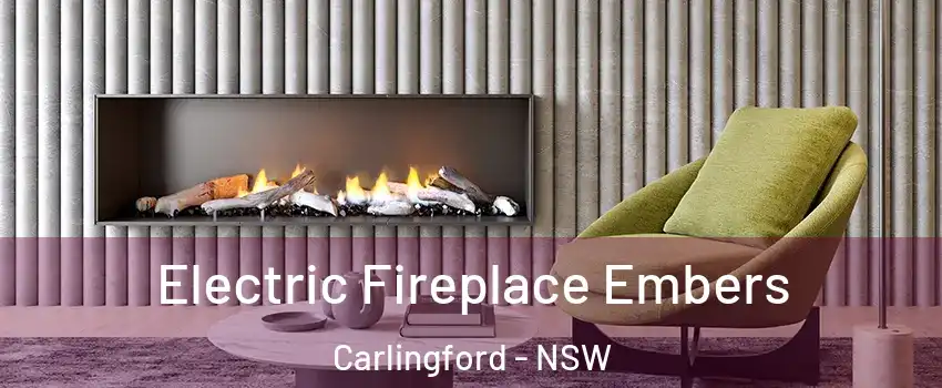 Electric Fireplace Embers Carlingford - NSW