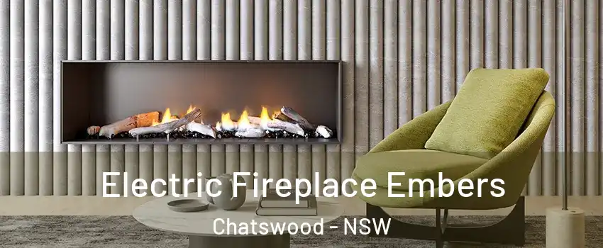 Electric Fireplace Embers Chatswood - NSW