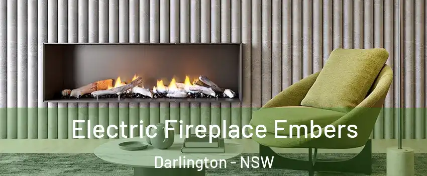  Electric Fireplace Embers Darlington - NSW
