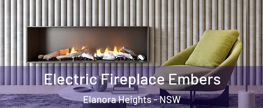 Electric Fireplace Embers Elanora Heights - NSW