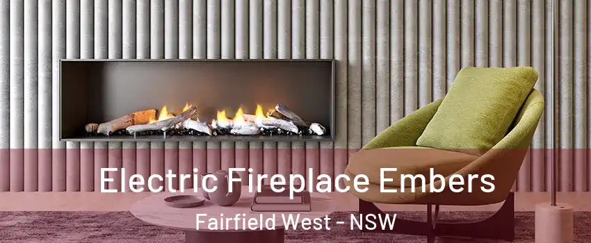 Electric Fireplace Embers Fairfield West - NSW
