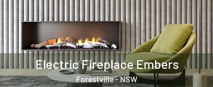 Electric Fireplace Embers Forestville - NSW