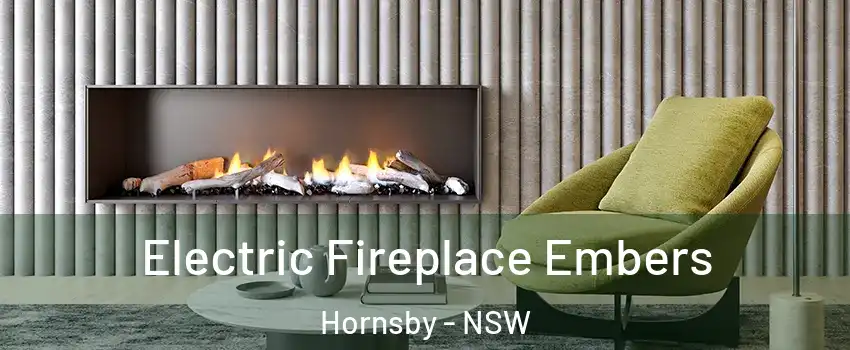 Electric Fireplace Embers Hornsby - NSW