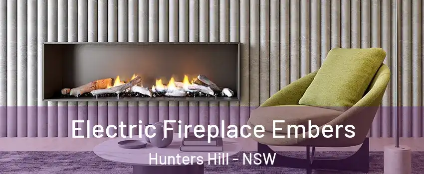 Electric Fireplace Embers Hunters Hill - NSW