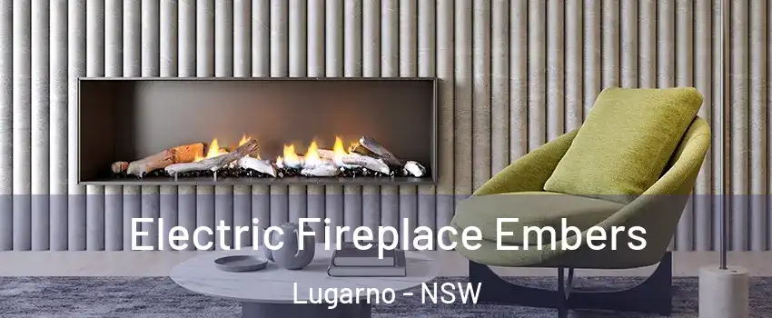 Electric Fireplace Embers Lugarno - NSW