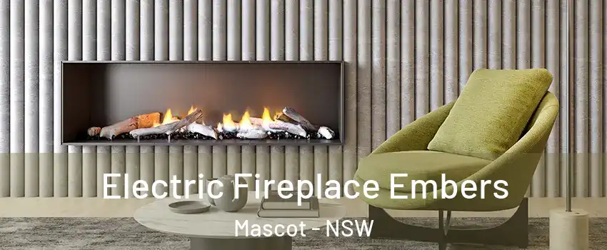 Electric Fireplace Embers Mascot - NSW