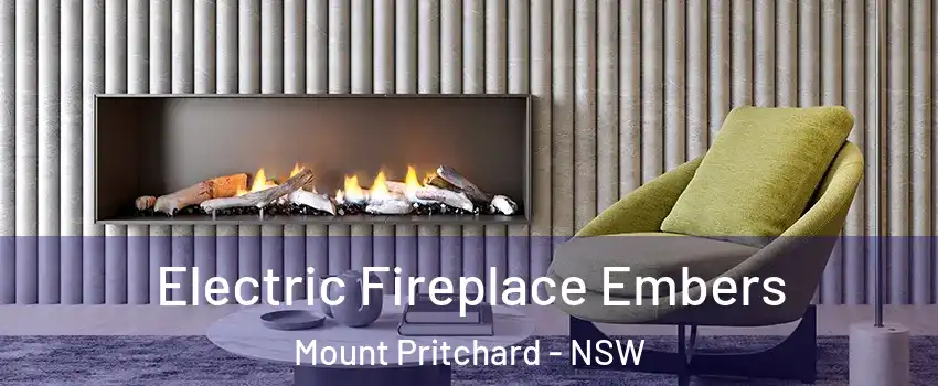 Electric Fireplace Embers Mount Pritchard - NSW