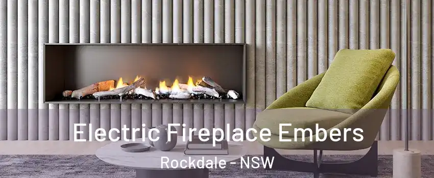 Electric Fireplace Embers Rockdale - NSW