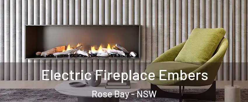 Electric Fireplace Embers Rose Bay - NSW
