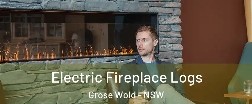 Electric Fireplace Logs Grose Wold - NSW