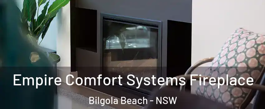 Empire Comfort Systems Fireplace Bilgola Beach - NSW