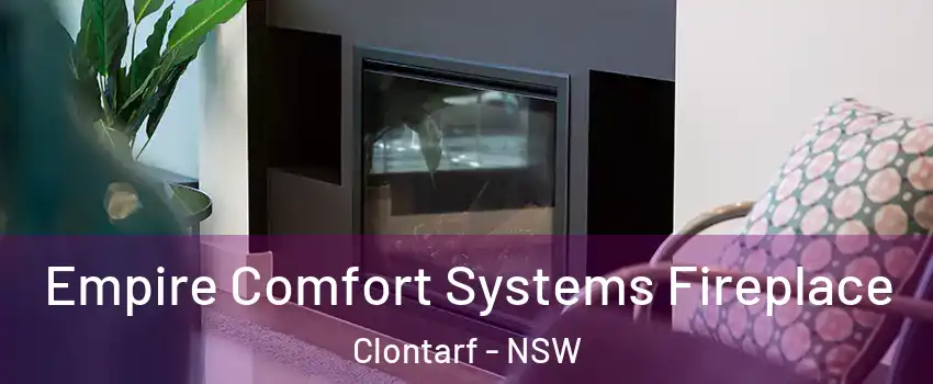  Empire Comfort Systems Fireplace Clontarf - NSW