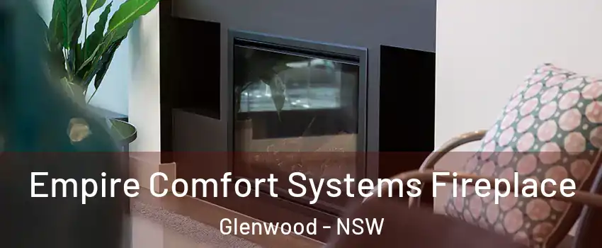 Empire Comfort Systems Fireplace Glenwood - NSW