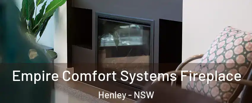 Empire Comfort Systems Fireplace Henley - NSW