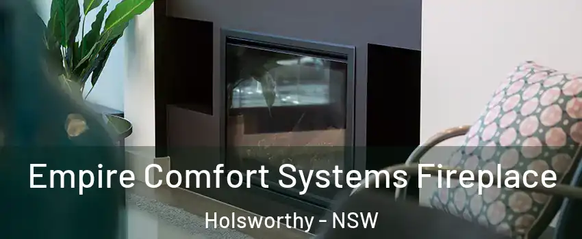 Empire Comfort Systems Fireplace Holsworthy - NSW