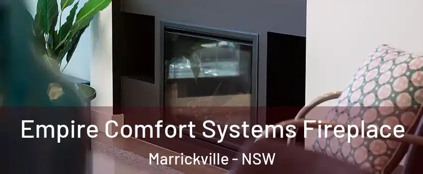 Empire Comfort Systems Fireplace Marrickville - NSW