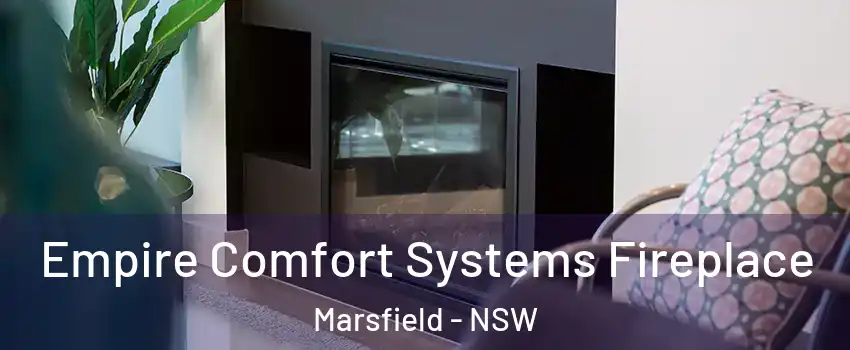 Empire Comfort Systems Fireplace Marsfield - NSW