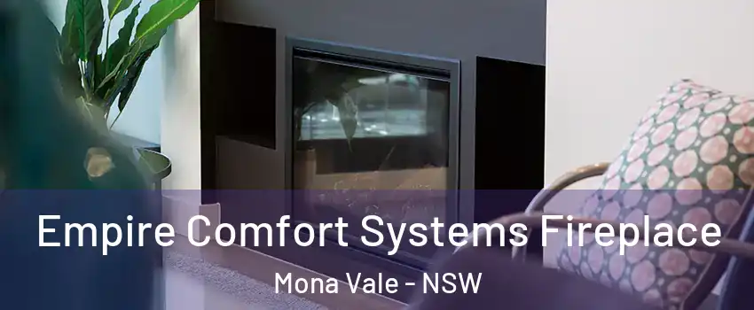 Empire Comfort Systems Fireplace Mona Vale - NSW