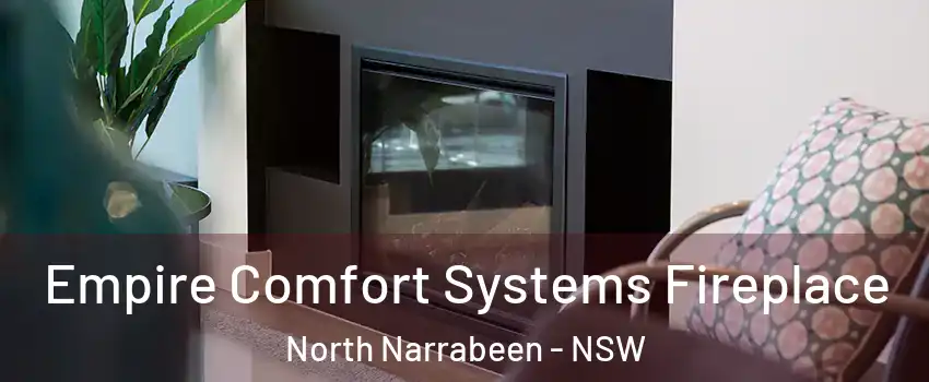 Empire Comfort Systems Fireplace North Narrabeen - NSW