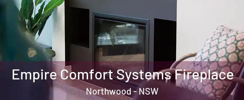 Empire Comfort Systems Fireplace Northwood - NSW