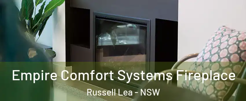 Empire Comfort Systems Fireplace Russell Lea - NSW