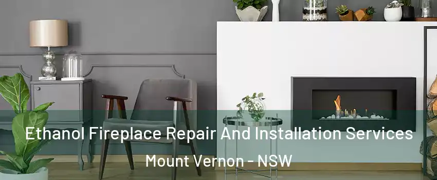 Ethanol Fireplace Repair And Installation Services Mount Vernon - NSW