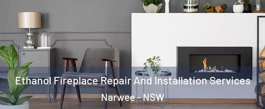 Ethanol Fireplace Repair And Installation Services Narwee - NSW