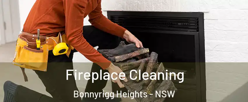 Fireplace Cleaning Bonnyrigg Heights - NSW