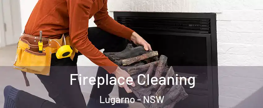 Fireplace Cleaning Lugarno - NSW