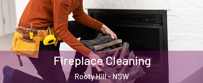 Fireplace Cleaning Rooty Hill - NSW