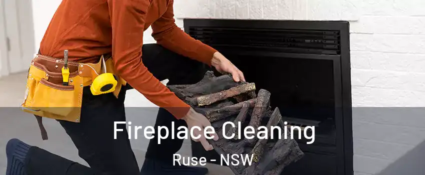 Fireplace Cleaning Ruse - NSW