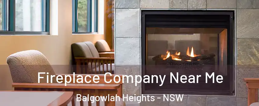 Fireplace Company Near Me Balgowlah Heights - NSW